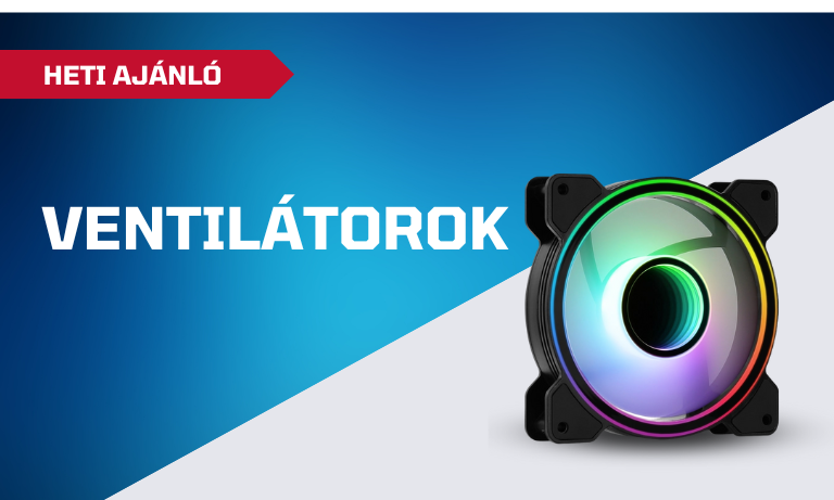 Heti Ajánló: Ventilátorok